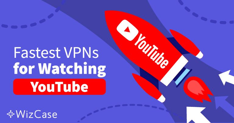 Undgå blokerede YouTube-videoer med 4 VPN 2026