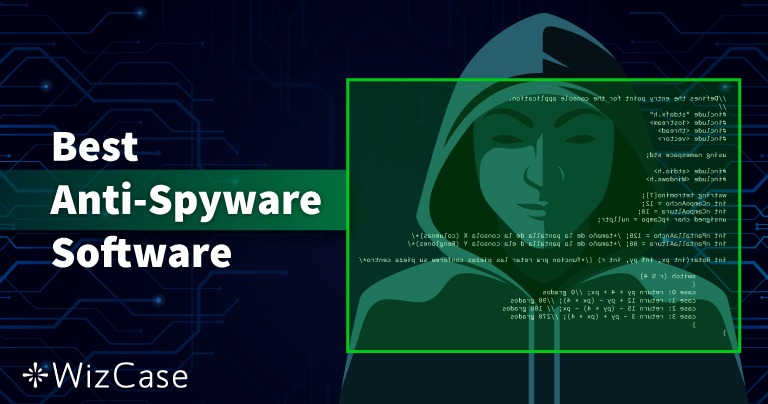 9 bedste anti-spyware i 2026 (fjernelse og beskyttelse)